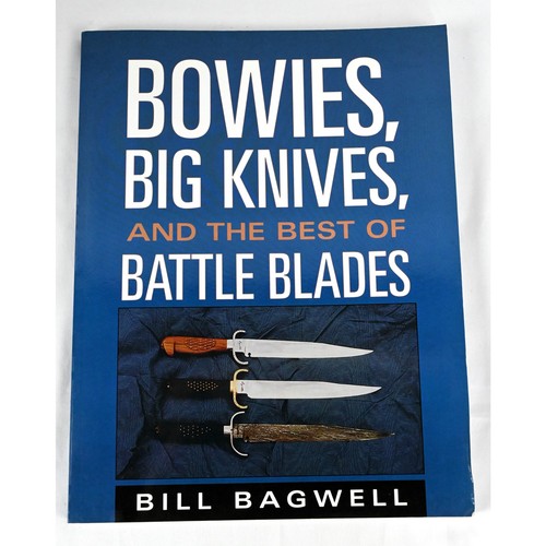 Bowies big knives - bowies,, and