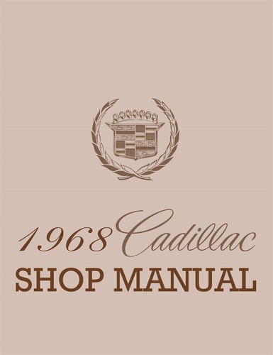 1968 cadillac shop manual - 1968,