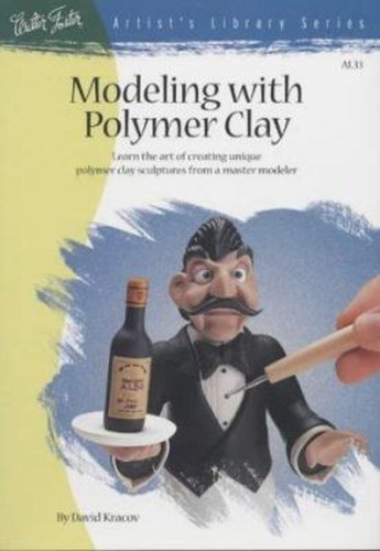 Modeling with polymer clay - modeling,