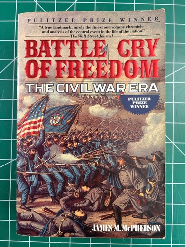 Battle cry freedom civil - of,