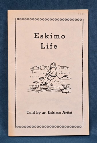 Eskimo life told - by,