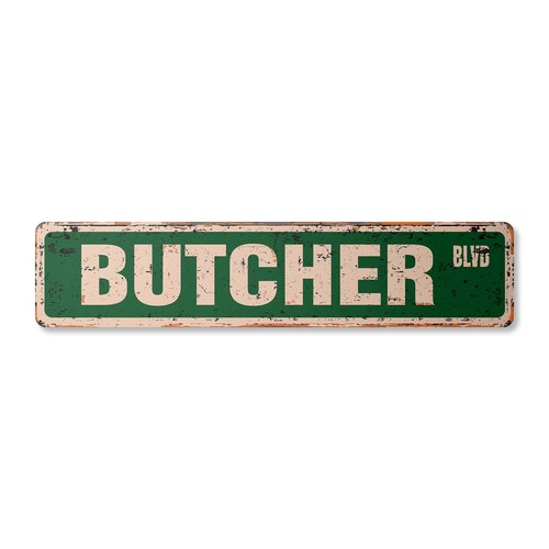 Butcher vintage street sign - butcher,