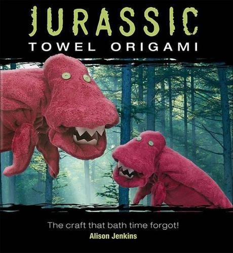 Jurassic towel origami - jurassic, the