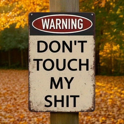 Vintage don touch - don't, warning