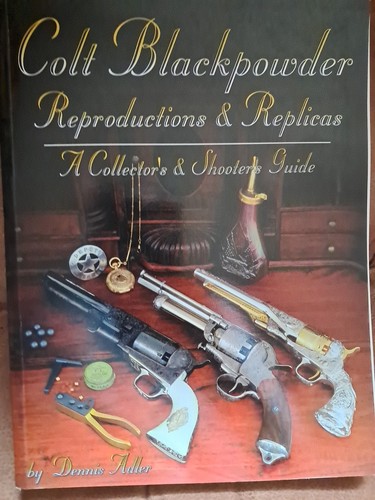 Colt blackpowder reproductions - blackpowder,