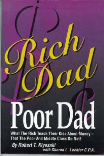 Rich dad poor - poor, what