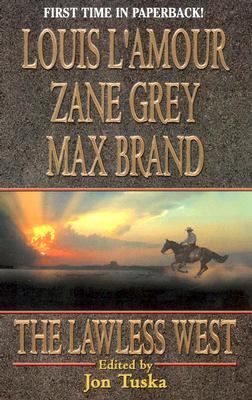 The lawless west - the,