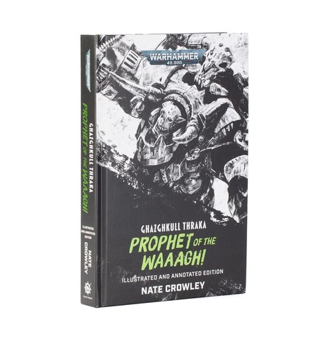 Ghazghkull thraka prophet - thraka, of