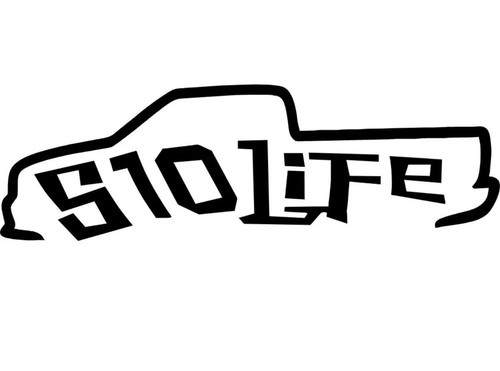 S10 life vinyl decal window - s10,