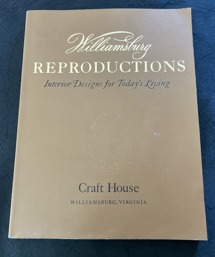 Williamsburg reproductions - williamsburg,