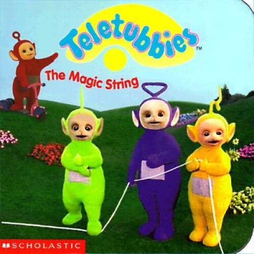 The magic string - magic, (teletubbies)