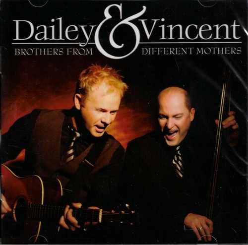 Dailey and vincent - vincent:, brothers