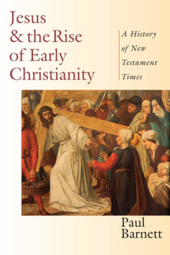 Jesus the rise - of, early