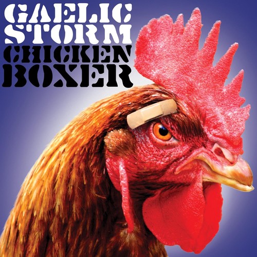 Gaelic storm chicken - storm,