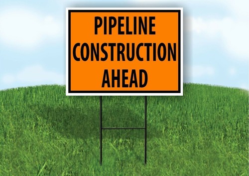 Pipeline construction ahead - construction,