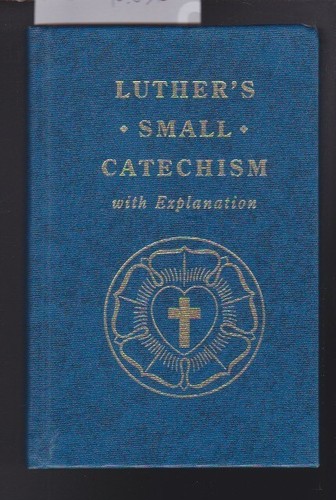 Luther small catechism with - small,