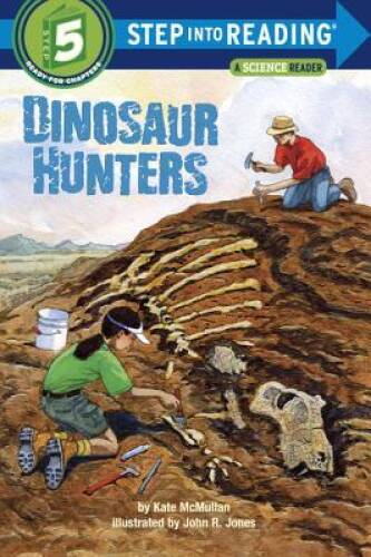 Dinosaur hunters step into - hunters, (step