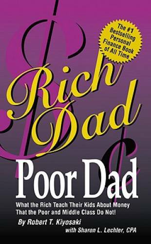Rich dad poor - rich, the