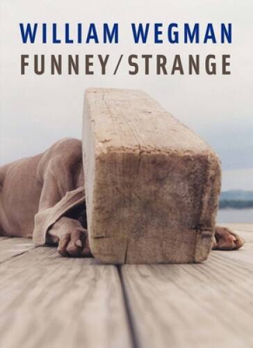 William wegman funneystrange - william,