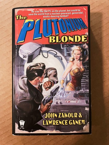 The plutonium blonde - the,