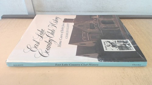 East lake country club - club, history