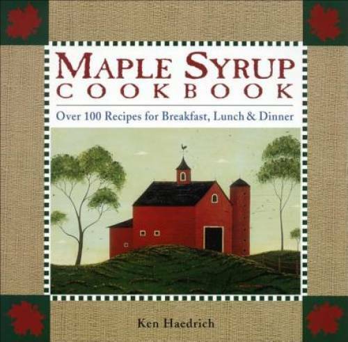 Maple syrup cookbook - maple, 100