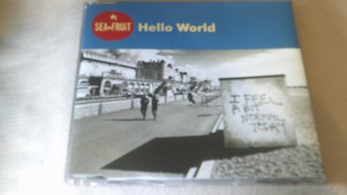 Sea fruit hello world - -, 1999