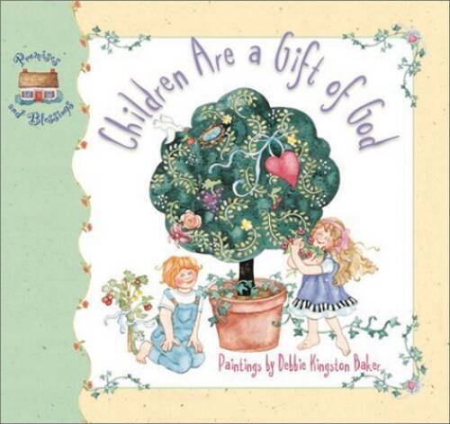 Children are gift god - of,