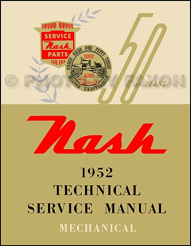 1952 nash shop manual - nash,