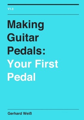 Making guitar pedals - guitar, pedals: