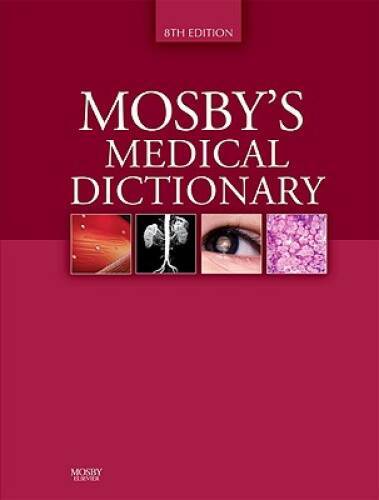 Mosbys medical dictionary 8e - medical,