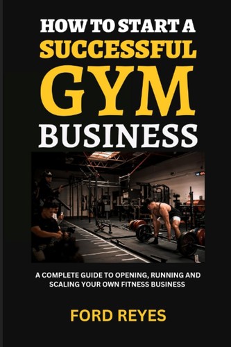 How start successful gym - how,