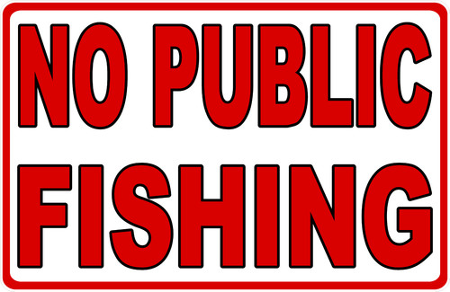 Public fishing sign - public,