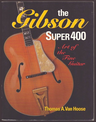 The gibson super 400 - 400, of