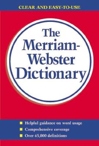 The merriam webster - merriam-webster, dictionary