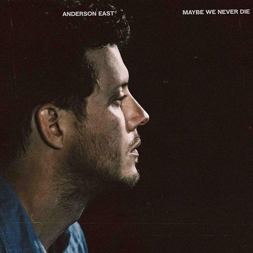 Anderson east maybe never - we,