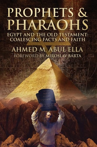 Prophets pharaohs egypt and - &,