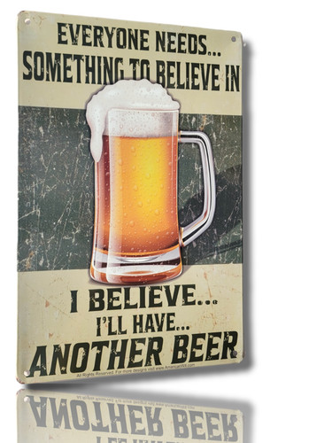 Believe ll have another - believe, i’ll
