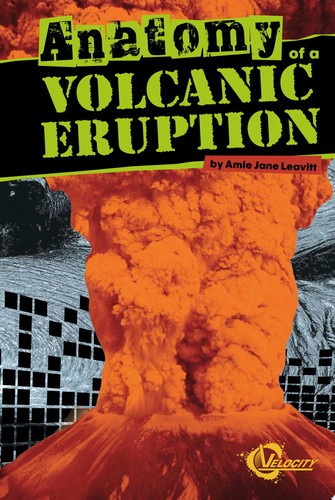 Anatomy volcanic eruption - anatomy,