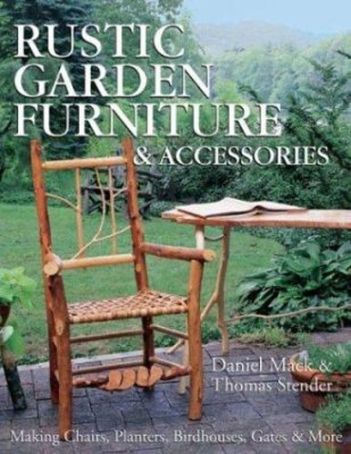 Rustic garden furniture and - garden,
