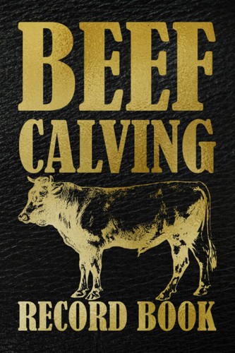 Beef calving record - calving, book: