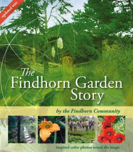 The findhorn garden story - findhorn,