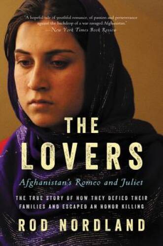 The lovers afghanistans romeo - lovers:,