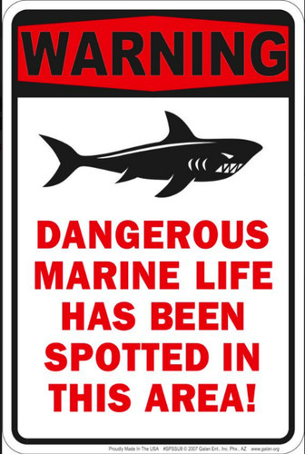 Warning dangerous marine - marine, life