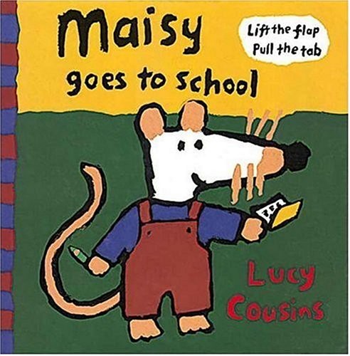 Maisy goes school - maisy, to