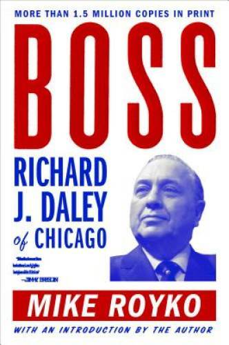 Boss richard daley - ,
