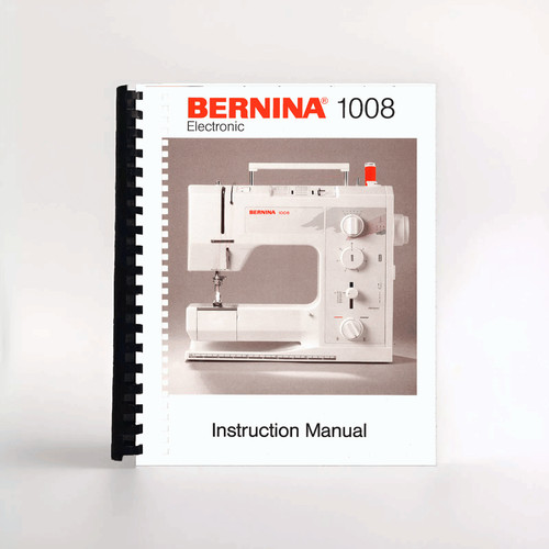 Bernina 1008 instruction - bernina,