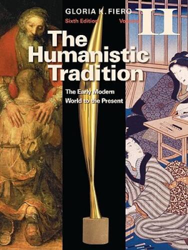 The humanistic tradition - the,