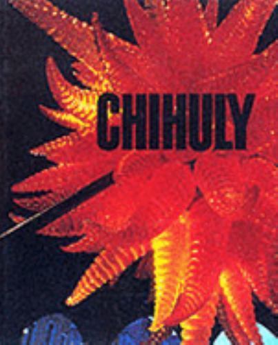 Chihuly donald kuspit - chihuly, by