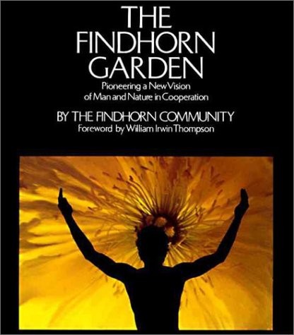 The findhorn garden - findhorn,